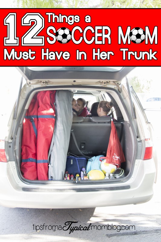 https://www.tipsfromatypicalmomblog.com/wp-content/uploads/2014/10/12-Things-a-Soccer-Mom-Must-Have-in-Her-Trunk-533x800.jpg