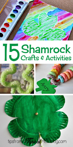 15 Shamrock Crafts and Activities for Kids- St. Patrick's Day - Tips ...