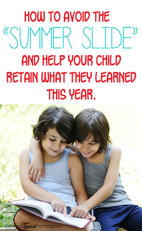 How To Avoid the Summer Slide and Keep Your Child Learning this Summer