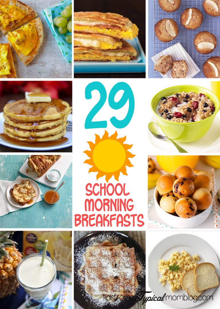 29 School Morning Breakfast Recipes - Tips from a Typical Mom