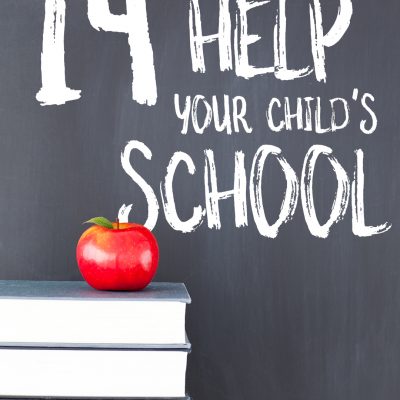 14 Ways to Help Your Child's School