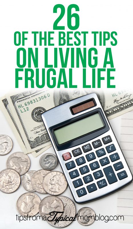 26 of the best tips on living a frugal life